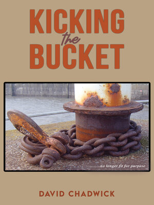 cover image of Kicking the Bucket